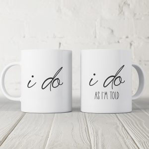 I Do/As I'm Told Mug